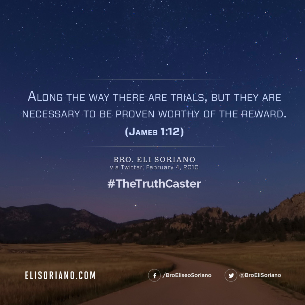 Eli Soriano Quote on Trials in Life