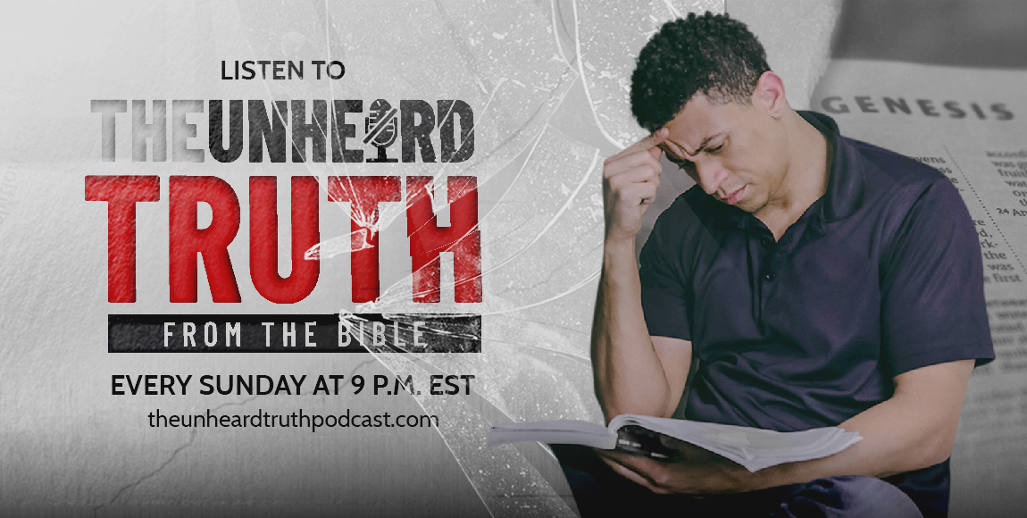 The Unheard Truth From the Bible Podcast