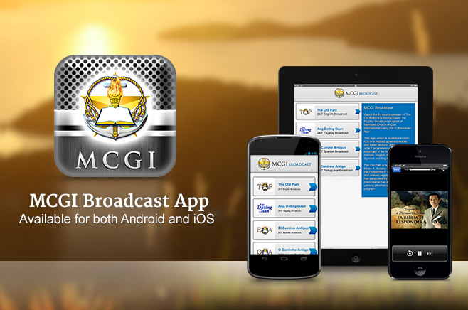 The MCGI Broadcast app features Bro. Eli’s preachings in different languages through a 24/7 video streaming. The app can be downloaded for free in the Apple App Store and Google Play.